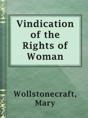 cover image of Vindication of the Rights of Woman